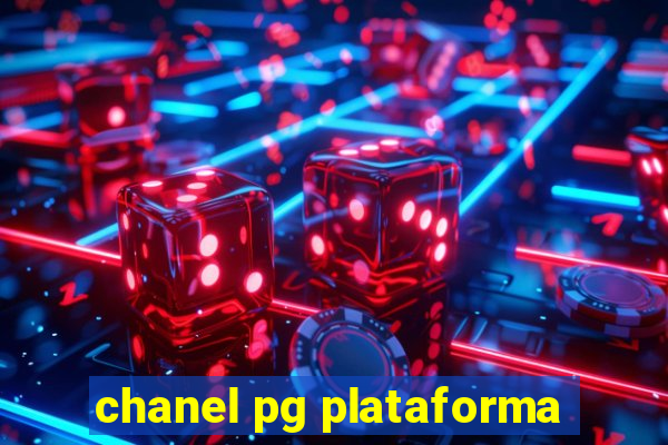 chanel pg plataforma